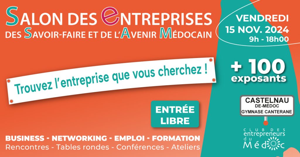 SeSAM : Le salon des entreprises, des Savoir-faire et de l'Avenir Médocain